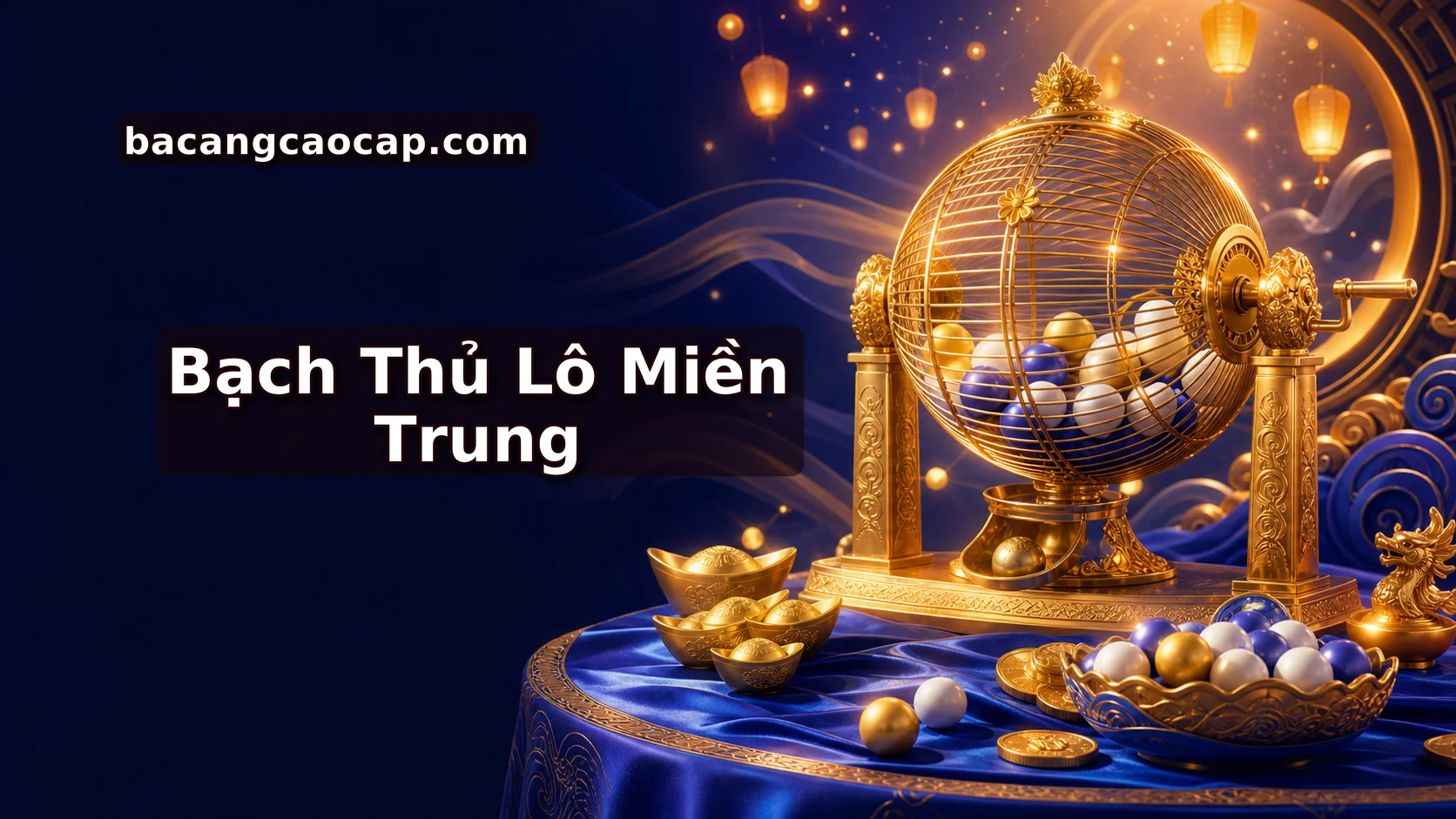 Cầu Bao Lô Miền Trung Ăn Chắc 100%